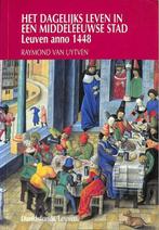Het dagelijks leven in een middeleeuwse stad 9789061526599, Boeken, Gelezen, Raymond Van Uytven, Verzenden