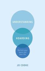 Understanding Hoarding - Jo Cooke - 9781847094537 - Paperbac, Verzenden