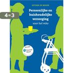 Persoonlijke en huishoudelijke verzorging voor het mbo met, Boeken, Schoolboeken, Verzenden, Zo goed als nieuw, Esther De Roode