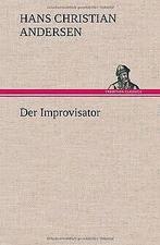 Der Improvisator  Andersen, Hans Christian  Book, Verzenden, Hans Christian Andersen
