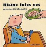 Kleine Jules Eet 9789025834074, Boeken, Gelezen, Annemie Berebrouckx, Verzenden