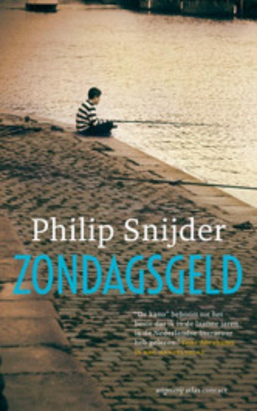 Zondagsgeld 9789045802770 Philip Snijder, Livres, Littérature, Envoi