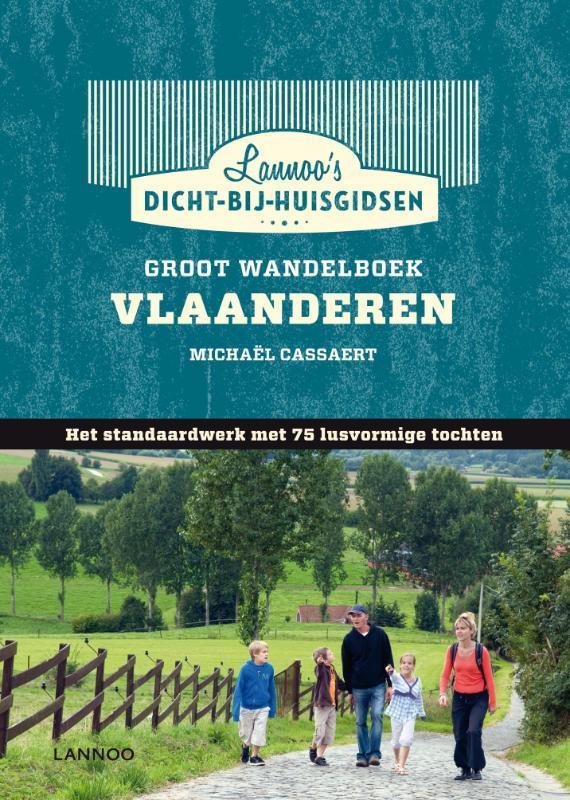 Groot wandelboek Vlaanderen / Dicht-bij-huisgidsen, Boeken, Reisgidsen, Zo goed als nieuw, Verzenden