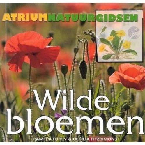 Atrium natuurgidsen, Wilde bloemen 9789059472716, Livres, Livres Autre, Envoi