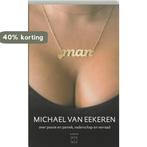 Man 9789078626015 Michael van Eekeren, Boeken, Verzenden, Gelezen, Michael van Eekeren
