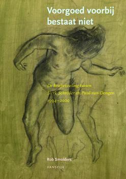 Voorgoed voorbij bestaat niet 9789062168767 Rob Smolders, Boeken, Kunst en Cultuur | Beeldend, Zo goed als nieuw, Verzenden