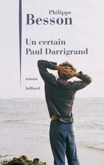 Un certain Paul Darrigrand 9782260052845, Philippe Besson, Verzenden