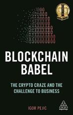 Blockchain Babel 9780749484163 Igor Pejic, Boeken, Verzenden, Zo goed als nieuw, Igor Pejic