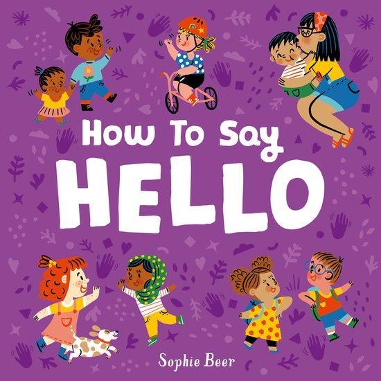 Its Cool to be Kind- How to Say Hello 9781838914158, Boeken, Taal | Engels, Gelezen, Verzenden
