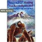 Koning Van Het Wolkenwoud 9789021609300 Michael Morpurgo, Boeken, Verzenden, Gelezen, Michael Morpurgo