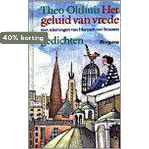 Het geluid van vrede 9789021614649 T. Olthuis, Boeken, Kinderboeken | Baby's en Peuters, Zo goed als nieuw, Verzenden