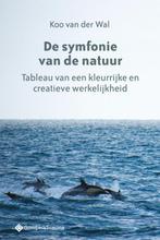 De symfonie van de natuur / Filosofiegewijs, nr. 7 / 0, Boeken, Verzenden, Gelezen, Koo Van der Wal