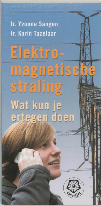 Elektromagnetische straling / Ankertjes / 288 9789020201703, Boeken, Gezondheid, Dieet en Voeding, Zo goed als nieuw, Verzenden