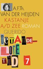 Kastanje a/d Zee / De tandeloze tijd / 7 9789025318567, Verzenden, Zo goed als nieuw, A.F.Th. van der Heijden