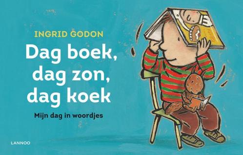 Dag boek, dag zon, dag koek 9789401404372 Ingrid Godon, Boeken, Kinderboeken | Baby's en Peuters, Gelezen, Verzenden