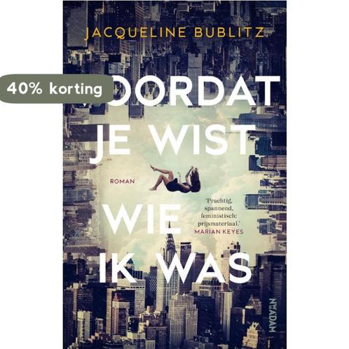 Voordat je wist wie ik was 9789046827505 Jacqueline Bublitz, Boeken, Romans, Gelezen, Verzenden