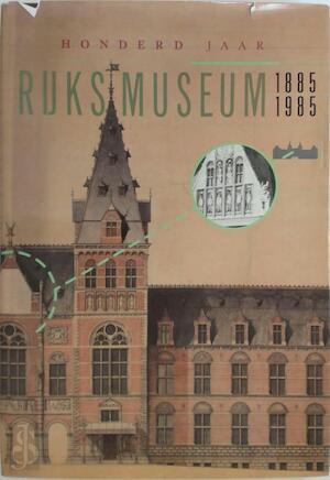 Honderd jaar Rijksmuseum 1885-1985, Boeken, Taal | Overige Talen, Verzenden