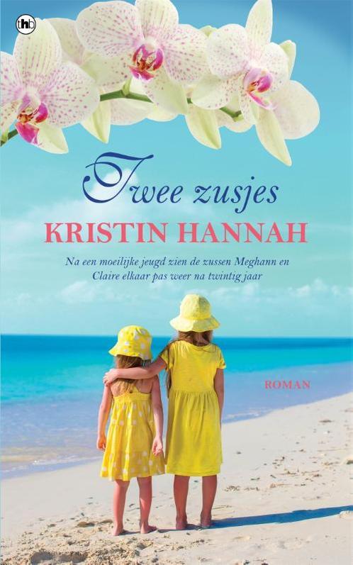Twee zusjes 9789044348668 Kristin Hannah, Boeken, Romans, Gelezen, Verzenden