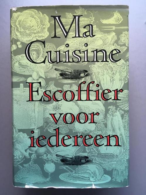 Ma cuisine 9789061744979 Auguste Escoffier, Livres, Livres Autre, Envoi