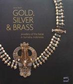 Boek :: Gold, Silver & Brass - Jewellery of the Batak in Sum, Antiquités & Art