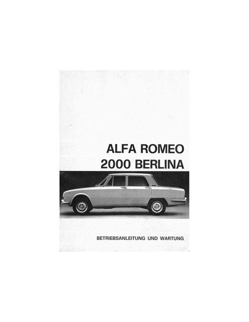 1971 ALFA ROMEO 2000 BERLINA INSTRUCTIEBOEKJE DUITS, Auto diversen, Handleidingen en Instructieboekjes
