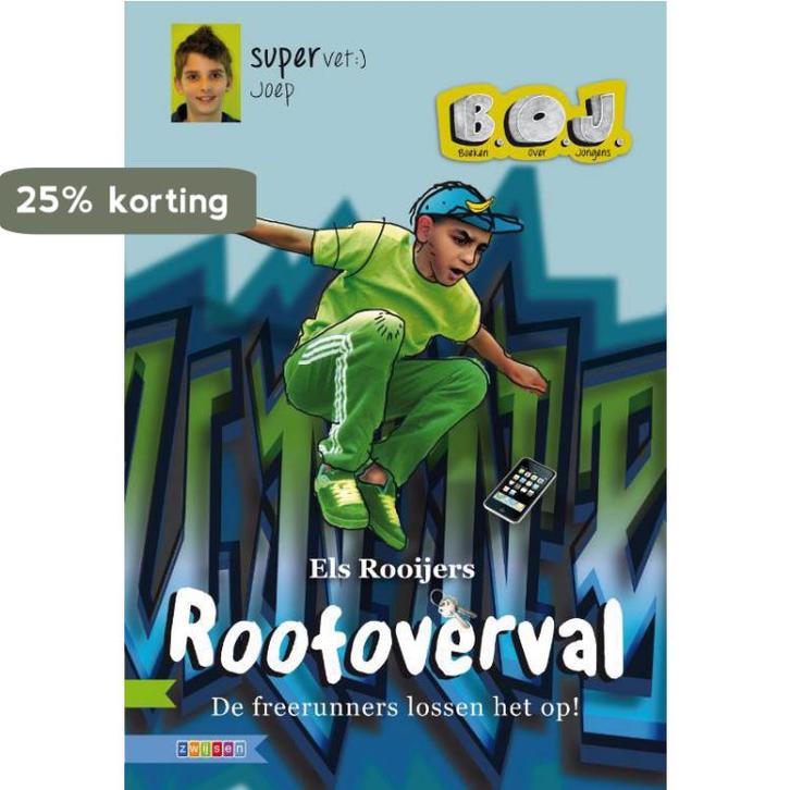 Roofoverval / B.O.J. 9789048711789 Els Rooijers, Livres, Livres pour enfants | Jeunesse | 10 à 12 ans, Envoi