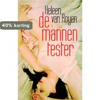 De mannentester 9789049951177 Heleen van Royen, Boeken, Romans, Verzenden, Gelezen, Heleen van Royen