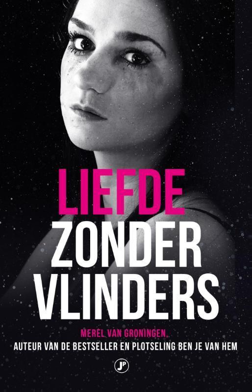 Liefde zonder vlinders 9789089759801 Merel van Groningen, Boeken, Hobby en Vrije tijd, Zo goed als nieuw, Verzenden