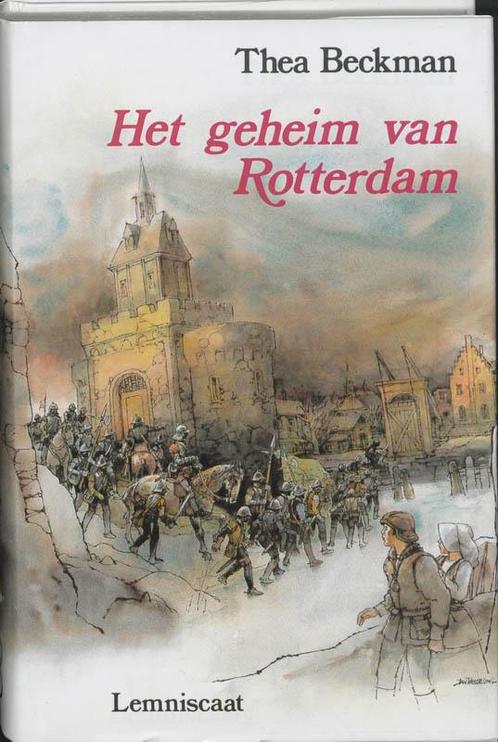 Het geheim van Rotterdam 9789060697757 Thea Beckman, Boeken, Kinderboeken | Jeugd | 13 jaar en ouder, Gelezen, Verzenden