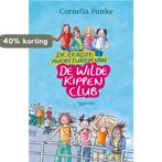 De eerste avonturen van de Wilde Kippenclub / De Wilde, Boeken, Verzenden, Gelezen, Cornelia Funke