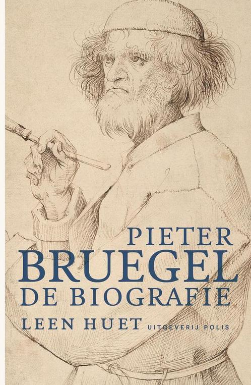 Pieter Bruegel 9789463102179 Leen Huet, Boeken, Kunst en Cultuur | Beeldend, Gelezen, Verzenden