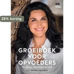 Groeiboek voor opvoeders 9789090333380 Lili Genee-Pirayesh, Verzenden, Lili Genee-Pirayesh