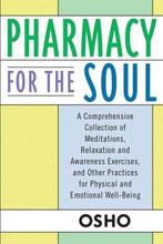 Pharmacy for the Soul - Osho (Bhagwan Shree Rajneesh) - 9780, Verzenden, Nieuw