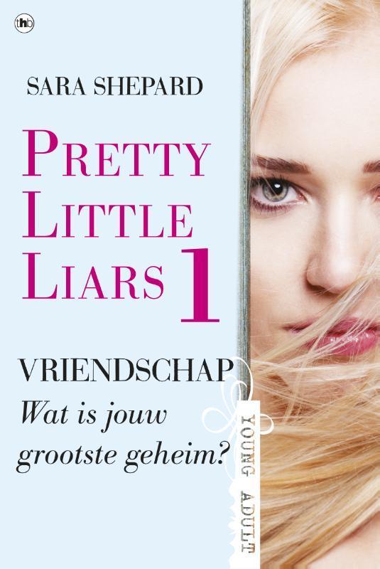 Vriendschap / Pretty little liars / 1 9789044336030, Boeken, Kinderboeken | Jeugd | 13 jaar en ouder, Gelezen, Verzenden