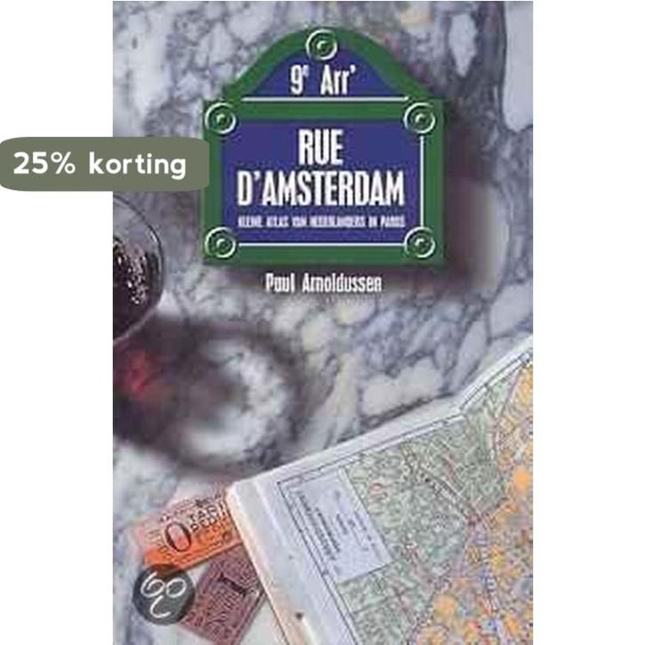 Rue dAmsterdam 9789076314778 P. Arnoldussen, Boeken, Literatuur, Gelezen, Verzenden