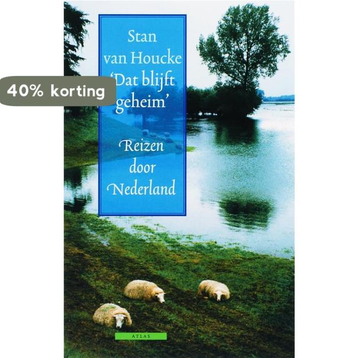 Dat blijft geheim 9789045013664 S. van Houcke, Boeken, Romans, Gelezen, Verzenden