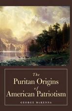 The Puritan Origins Of American Patriotism 9780300143256, George Mckenna, Zo goed als nieuw, Verzenden
