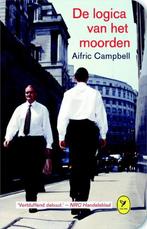De logica van het moorden / Colibri-bibliotheek / 24, Boeken, Verzenden, Gelezen, Aifric Campbell
