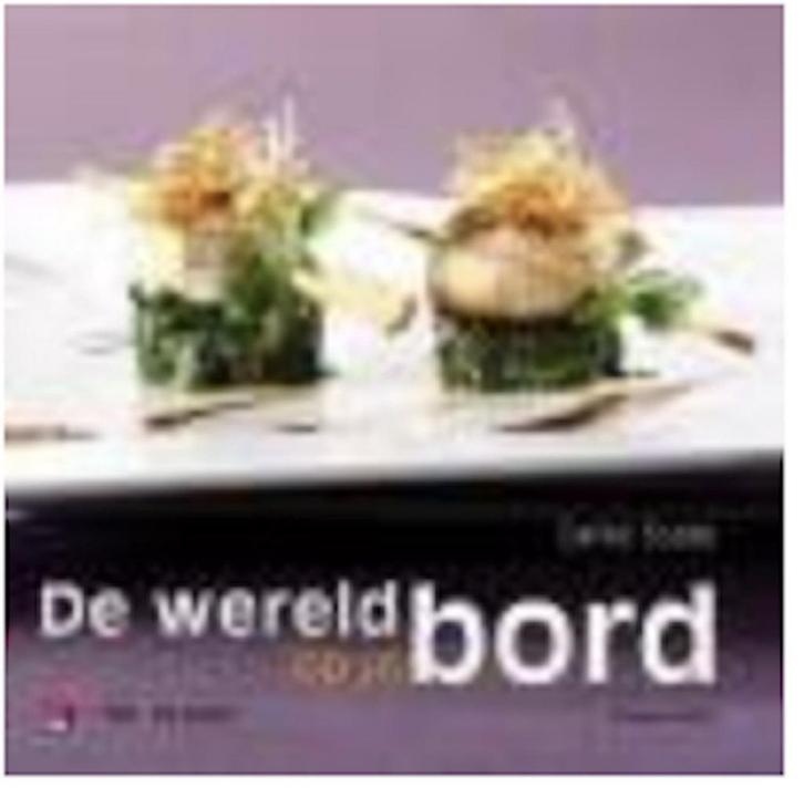 De wereld op je bord 9789086792108 DANIEL SOETE, Livres, Livres de cuisine, Envoi