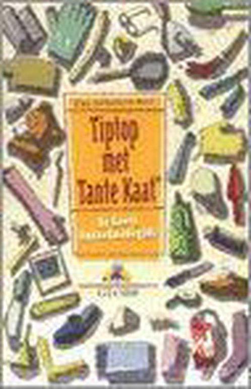 Tip Top Met Tante Kaat 9789054668299, Livres, Loisirs & Temps libre, Envoi