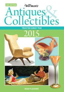 Warmans antiques & collectibles: 2015 price guide by Noah, Livres, Livres Autre, Envoi