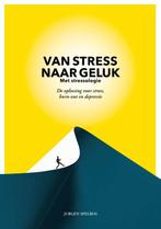 Van stress naar geluk (met stressologie) 9789083067001, Livres, Grossesse & Éducation, Jurgen Spelbos, Verzenden