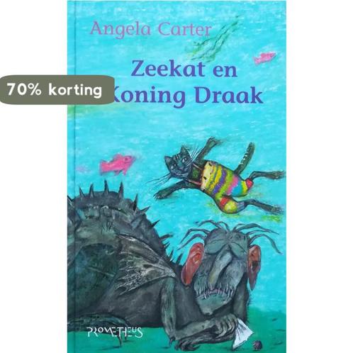 Zeekat en Koning Draak 9789064940187 Angela Carter, Boeken, Kinderboeken | Jeugd | onder 10 jaar, Gelezen, Verzenden