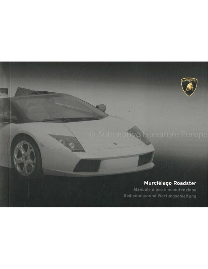 2004 LAMBORGHINI MURCIÉLAGO ROADSTER INSTRUCTIEBOEKJE, Auto diversen, Handleidingen en Instructieboekjes