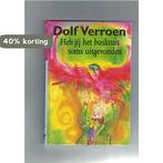 Heb jij het buskruit soms uitgevonden ? 9789025847722, Verzenden, Gelezen, Dolf Verroen