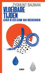 Vloeibare tijden 9789086872701 Zygmunt Bauman, Boeken, Verzenden, Gelezen, Zygmunt Bauman