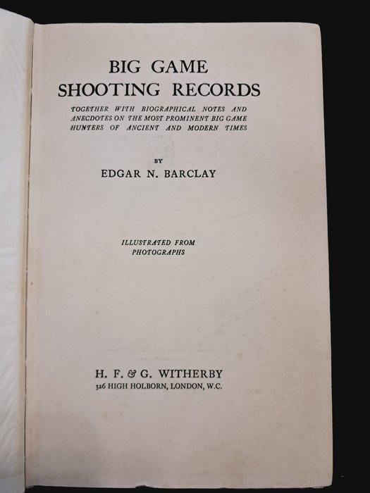 Edgar N. Barclay - Big Game Shooting Records - 1932, Antiek en Kunst, Antiek | Boeken en Manuscripten