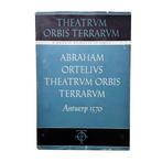Abraham Ortelius - Abraham Ortelius Theatrum Orbis Terrarum