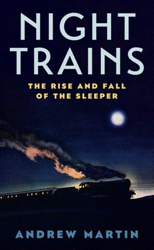 Night Trains 9781781255605 Andrew Martin, Livres, Langue | Anglais, Envoi