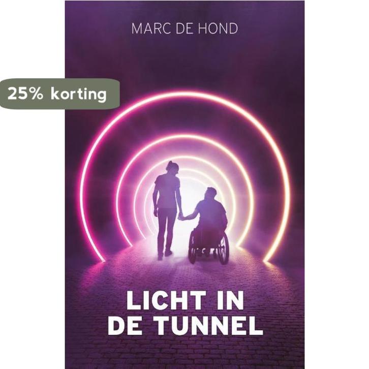 Licht in de tunnel 9789400513440 Marc de Hond, Boeken, Literatuur, Gelezen, Verzenden